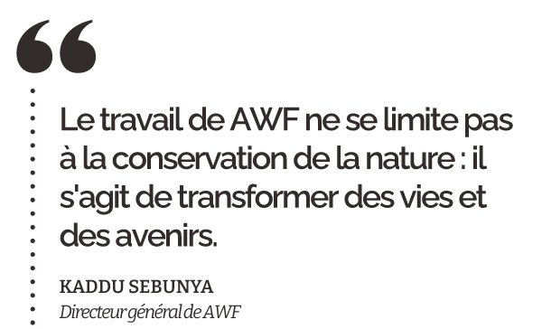 "AWF's work is not just about conserving nature—it is about transforming lives and futures." Kaddu Sebunya, AWF Chief Executive Officer